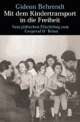 Cover: Mit dem Kindertransport in die Freiheit