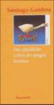 Cover: Das gl�ckliche Leben des jungen Esteban