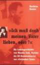 Cover: Ich muss doch meinen Vater lieben, oder?