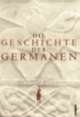 Cover: Die Geschichte der Germanen