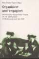 Cover: Organisiert und engagiert