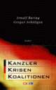 Cover: Kanzler, Krisen, Koalitionen Cover: Kanzler, Krisen, Koalitionen