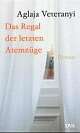 Cover: Das Regal der letzten Atemzüge