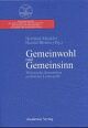 Cover: Gemeinwohl und Gemeinsinn Cover: Gemeinwohl und Gemeinsinn