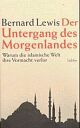 Cover: Der Untergang des Morgenlandes Cover: Der Untergang des Morgenlandes