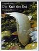 Cover: Der Kuss der Koi Cover: Der Kuss der Koi