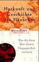 Cover: Herkunft und Geschichte des Menschen Cover: Herkunft und Geschichte des Menschen