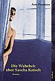 Cover: Die Wahrheit über Sascha Knisch Cover: Die Wahrheit über Sascha Knisch