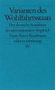 Cover: Varianten des Wohlfahrtsstaats Cover: Varianten des Wohlfahrtsstaats