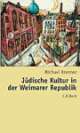 Cover: Jüdische Kultur in der Weimarer Republik