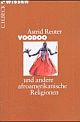 Cover: Voodoo und andere afroamerikanische Religionen Cover: Voodoo und andere afroamerikanische Religionen
