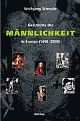 Cover: Geschichte der Männlichkeit in Europa (1450-2000)