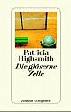 Cover: Die gläserne Zelle Cover: Die gläserne Zelle