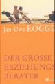 Cover: Der große Erziehungsberater Cover: Der große Erziehungsberater