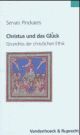 Cover: Christus und das Glück Cover: Christus und das Glück