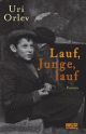 Cover: Lauf, Junge lauf Cover: Lauf, Junge lauf
