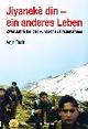 Cover: Jiyaneke din - ein anderes Leben