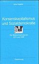 Cover: Konsenskapitalismus und Sozialdemokratie