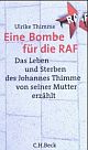 Cover: Eine Bombe für die RAF Cover: Eine Bombe für die RAF