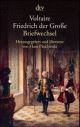 Cover: Voltaire / Friedrich der Große: Briefwechsel Cover: Voltaire / Friedrich der Große: Briefwechsel