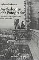 Cover: Mythologien der Fotografie
