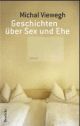 Cover: Geschichten über Sex und Ehe