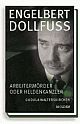 Cover: Engelbert Dollfuß Cover: Engelbert Dollfuß