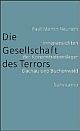 Cover: Die Gesellschaft des Terrors Cover: Die Gesellschaft des Terrors
