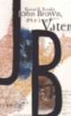 Cover: John Brown, mein Vater Cover: John Brown, mein Vater
