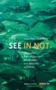 Cover: See in Not Cover: See in Not