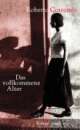 Cover: Das vollkommene Alter Cover: Das vollkommene Alter