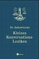 Cover: Dr. Ankowitschs kleines Konversationslexikon Cover: Dr. Ankowitschs kleines Konversationslexikon