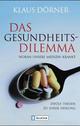 Cover: Das Gesundheitsdilemma Cover: Das Gesundheitsdilemma