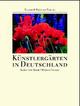 Cover: Künstlergärten in Deutschland Cover: Künstlergärten in Deutschland