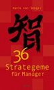 Cover: 36 Strategeme für Manager