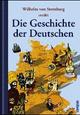 Cover: Die Geschichte der Deutschen Cover: Die Geschichte der Deutschen