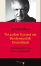 Cover: Die großen Prozesse der Bundesrepublik Deutschland Cover: Die großen Prozesse der Bundesrepublik Deutschland