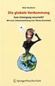 Cover: Die globale Verdummung Cover: Die globale Verdummung