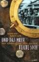 Cover: Und das Meer teilte sich Cover: Und das Meer teilte sich