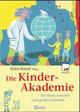 Cover: Die Kinder-Akademie Cover: Die Kinder-Akademie
