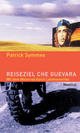 Cover: Reiseziel Che Guevara