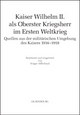 Cover: Kaiser Wilhelm II. als Oberster Kriegsherr im Ersten Weltkrieg