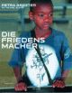 Cover: Die Friedensmacher Cover: Die Friedensmacher