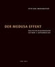 Cover: Der Medusa-Effekt Cover: Der Medusa-Effekt