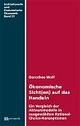 Cover: Ökonomische Sicht(en) auf das Handeln