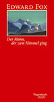 Cover: Der Mann, der zum Himmel ging Cover: Der Mann, der zum Himmel ging