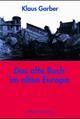 Cover: Das alte Buch im alten Europa