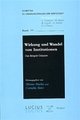 Cover: Wirkung und Wandel von Institutionen Cover: Wirkung und Wandel von Institutionen
