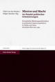 Cover: Mission und Macht im Wandel politischer Orientierungen
