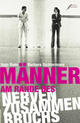 Cover: Männer am Rande des Nervenzusammenbruchs Cover: Männer am Rande des Nervenzusammenbruchs